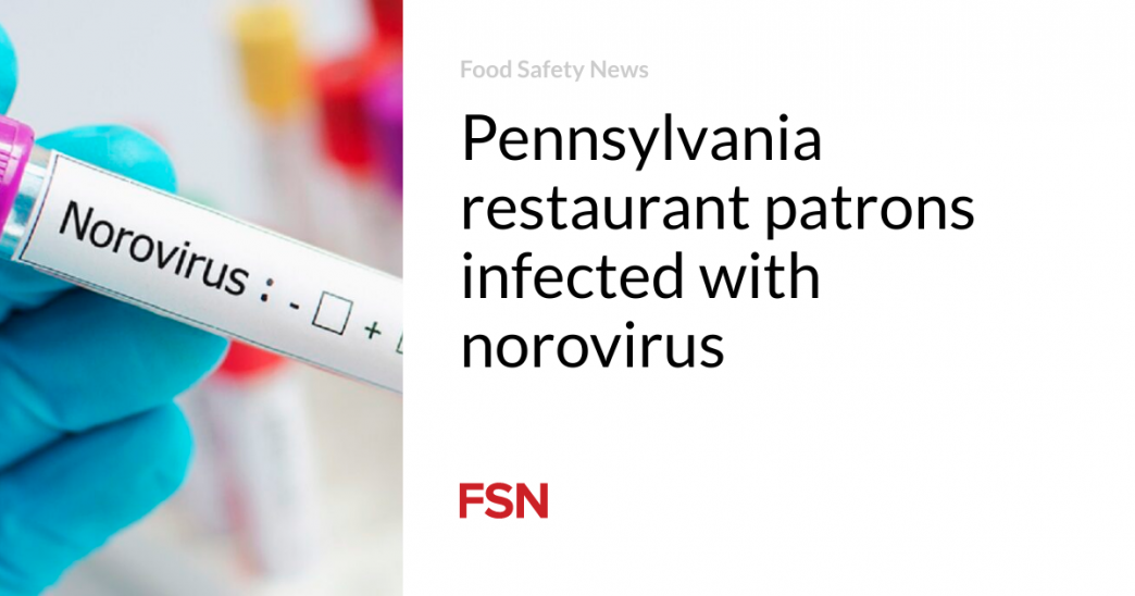 Pennsylvania restaurant patrons infected with norovirus