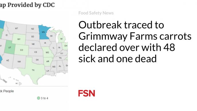 Outbreak traced to Grimmway Farms carrots declared over with 48 sick and one dead